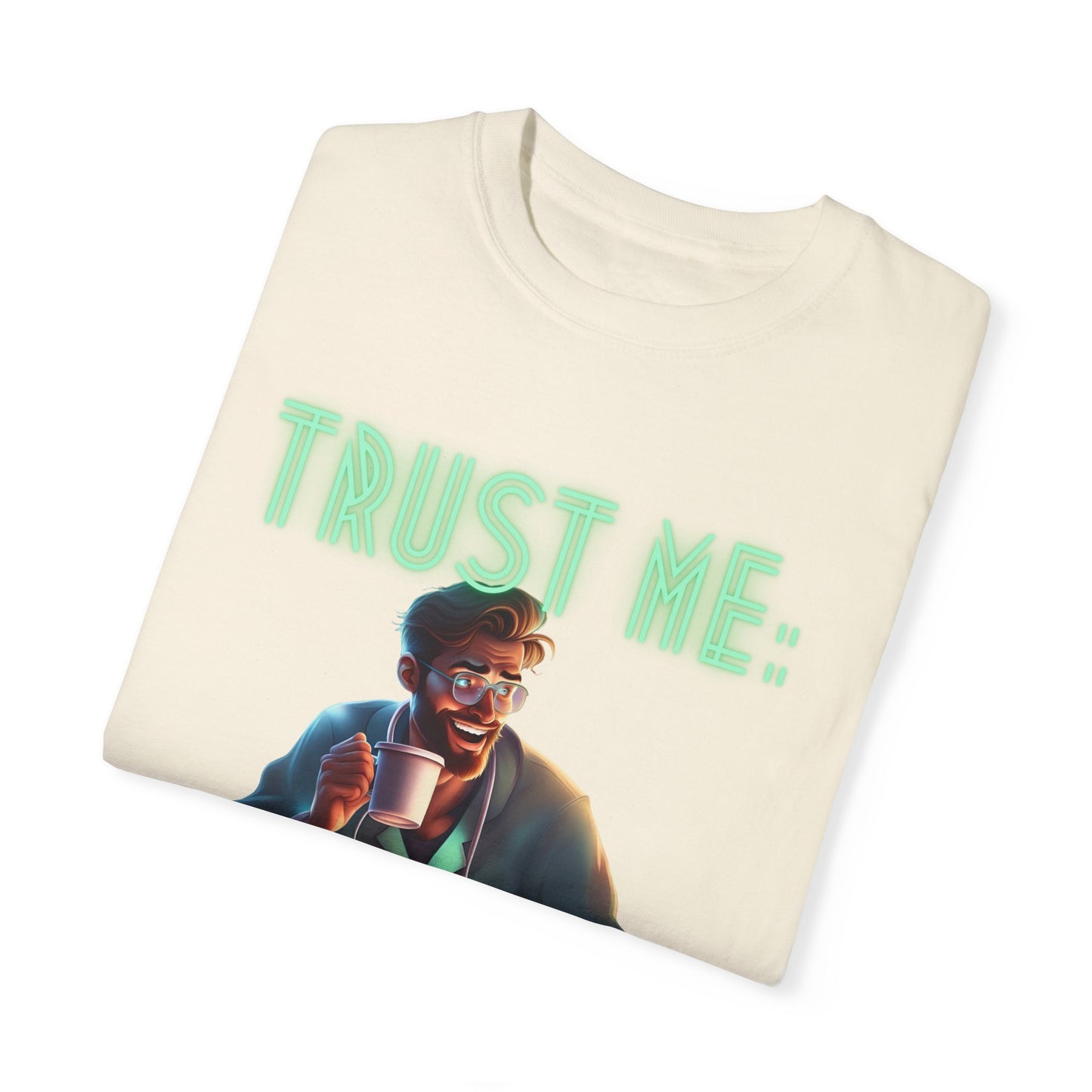 Trust Me: I'm Almost a Doctor Shirt